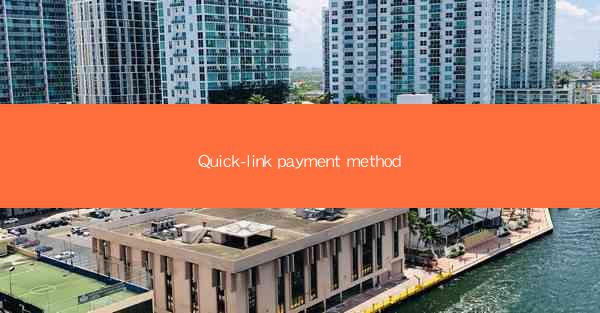 Quick-link payment method